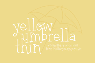 Yellow Umbrella Thin Font for Rustic Craft & Printable Designs